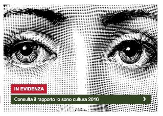 ON-LINE RAPPORTO “IO SONO CULTURA” 2016